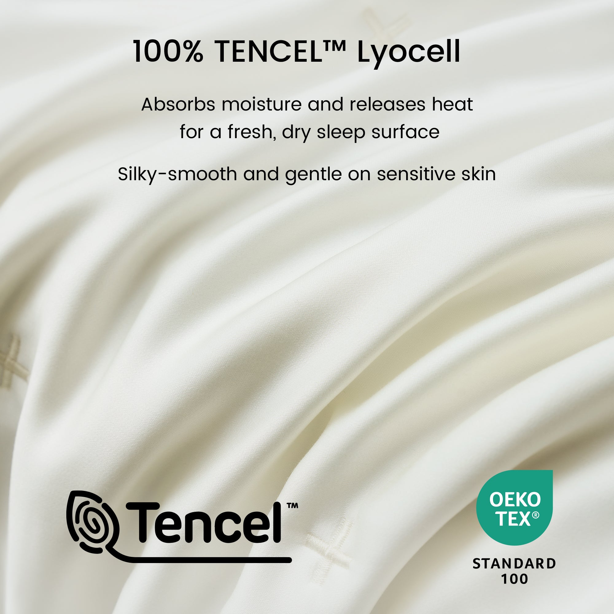 Close up of silky smooth Tencelâ„?lyocell cooling fabric with OKEO-TEX Standard 100 certification.#color_Cream White